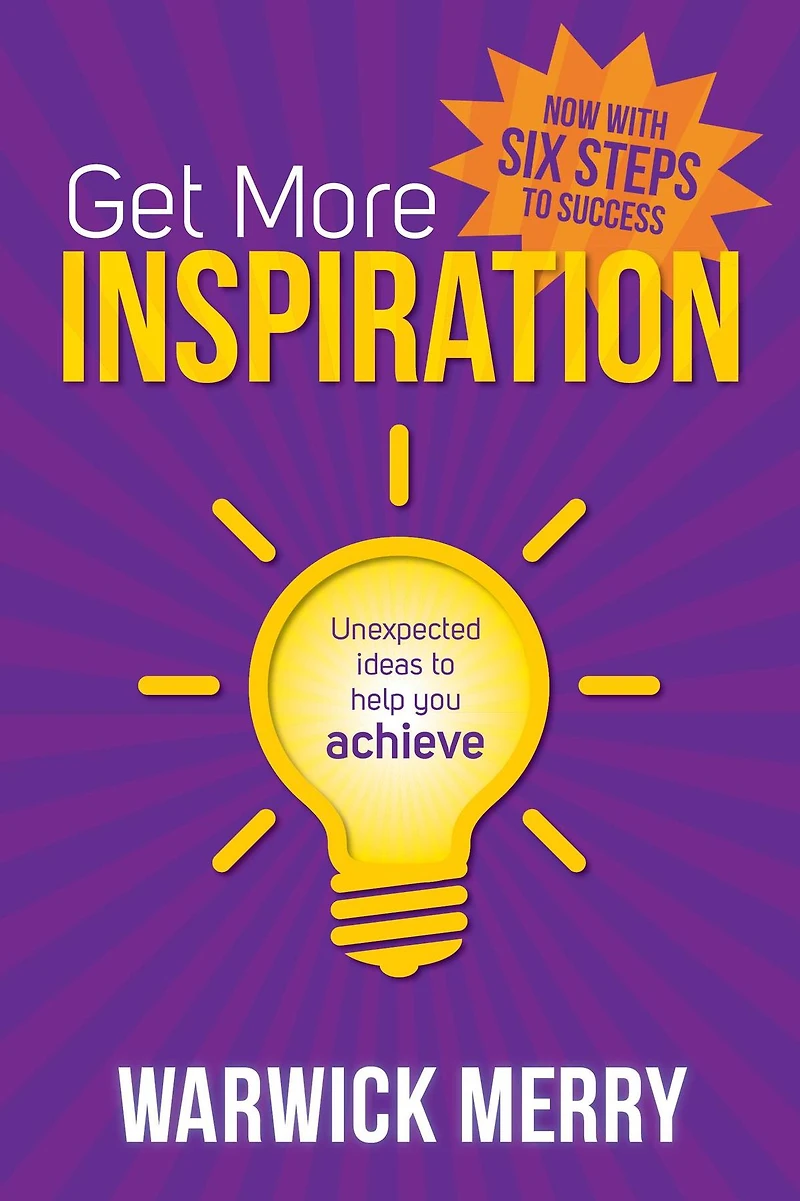 Get More Inspiration: Unexpected ideas to help you achieve