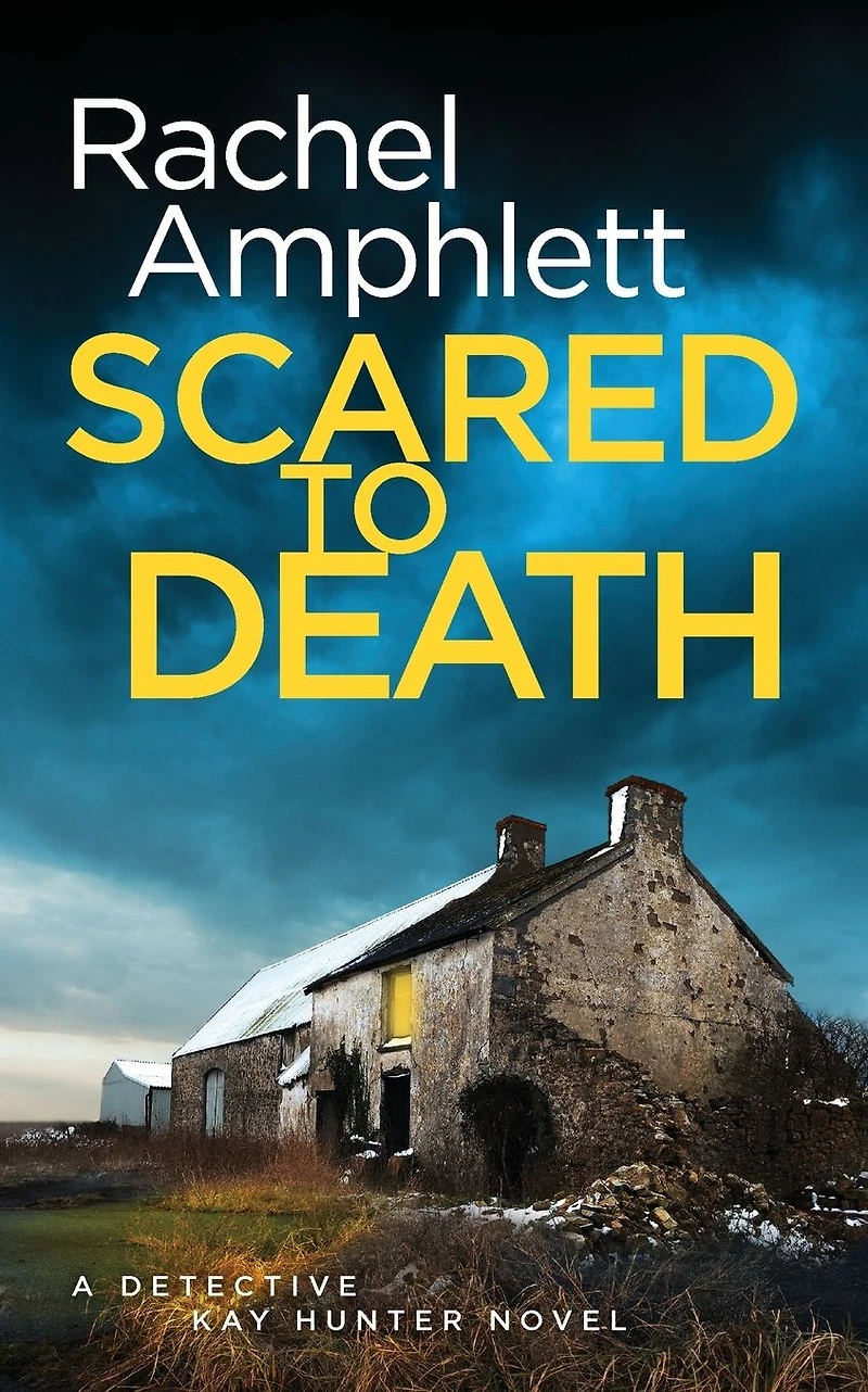 Scared to Death (Detective Kay Hunter Series #1)