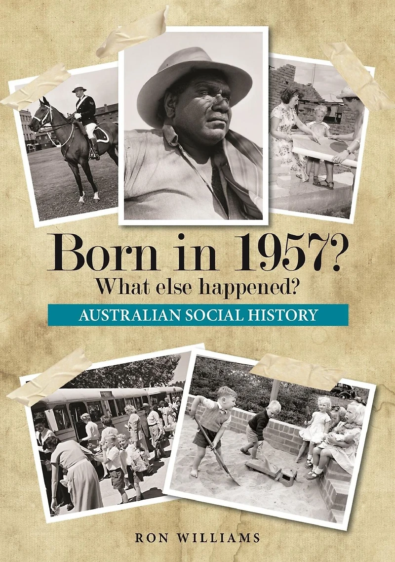 Born 1957? What else happened?