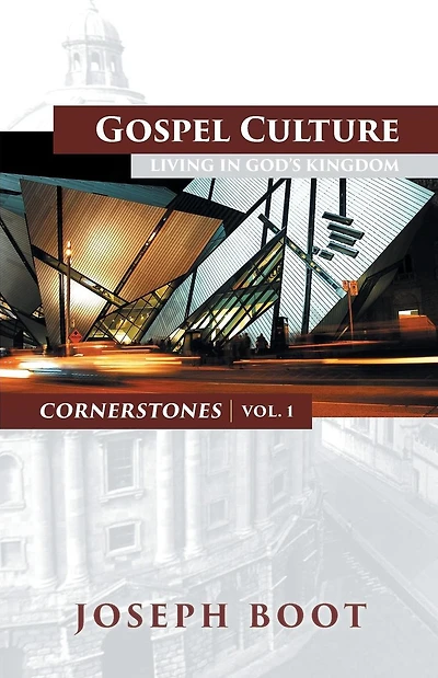 Gospel Culture: Living God's Kingdom