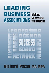 Leading Business Associations: Making Successful Transitions