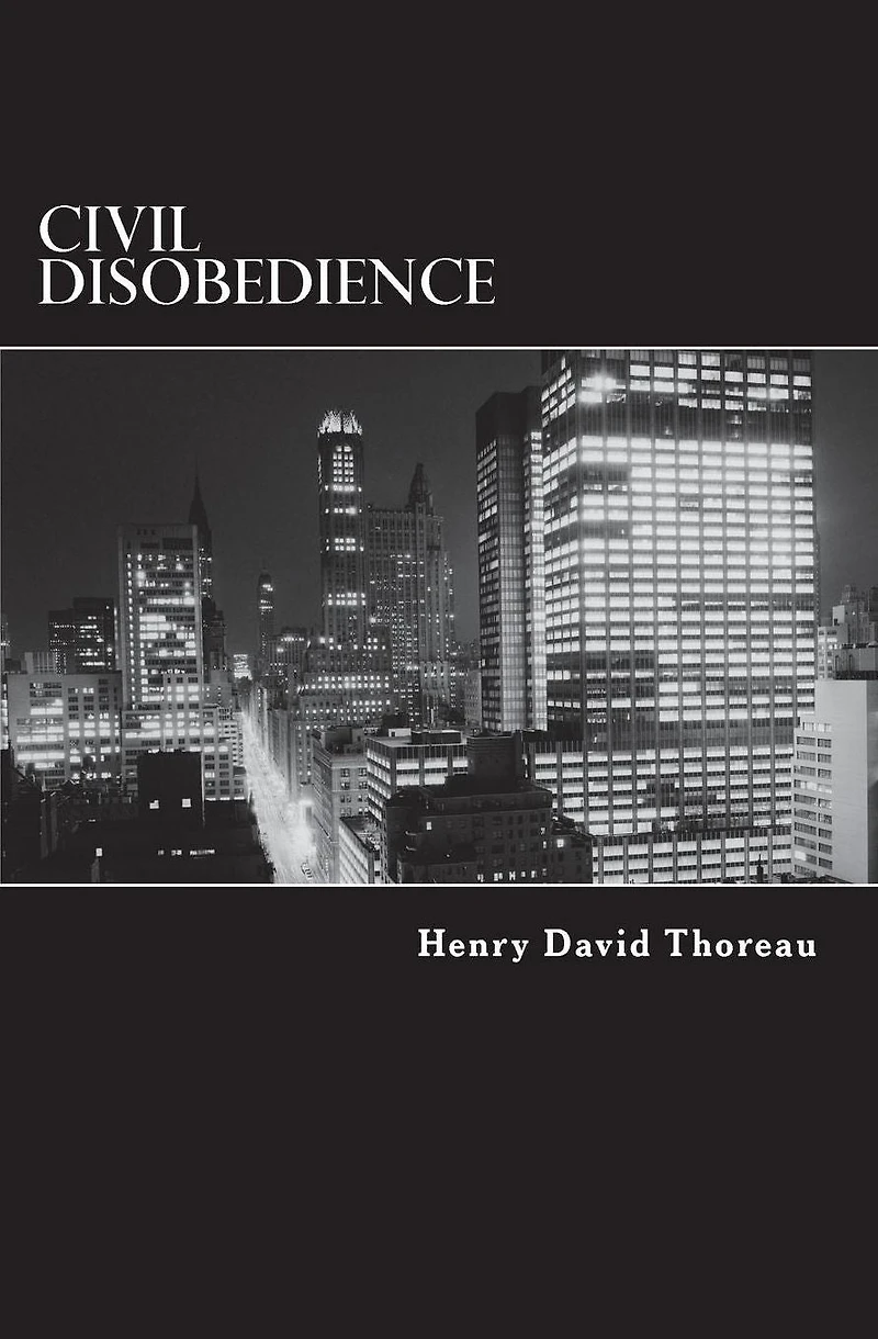 Civil Disobedience: And Other Essays