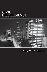 Civil Disobedience: And Other Essays