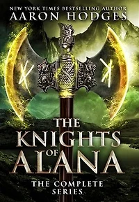The Knights of Alana: Complete Series