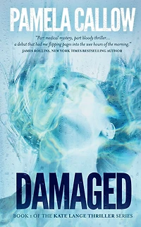 Damaged: Book 1 of the Kate Lange Thriller Series