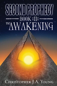 Second Prophecy: Book 2: The Awakening