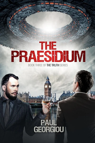The Praesidium: Book Three of Truth series