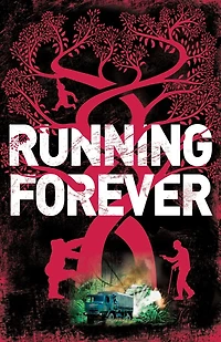 Running Forever: a Single Revenge, Life on the Run