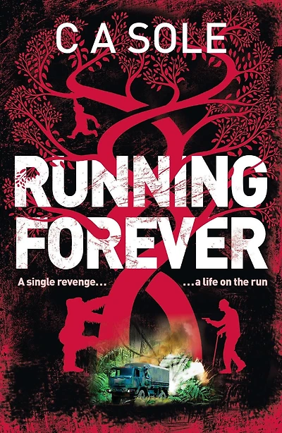 Running Forever: a Single Revenge, Life on the Run