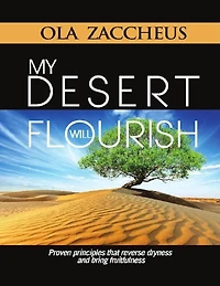 My Desert Will Flourish