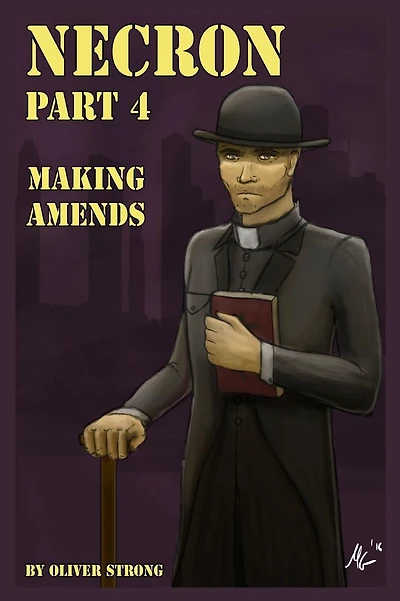 Necron (part 4): Making Amends