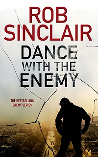 Dance with The Enemy: brilliant blockbuster thriller from Rob Sinclair