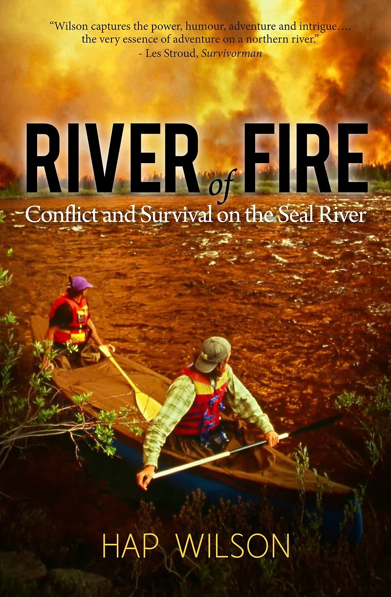 River of Fire: Conflict and Survival on the Seal