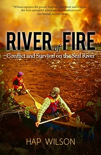 River of Fire: Conflict and Survival on the Seal