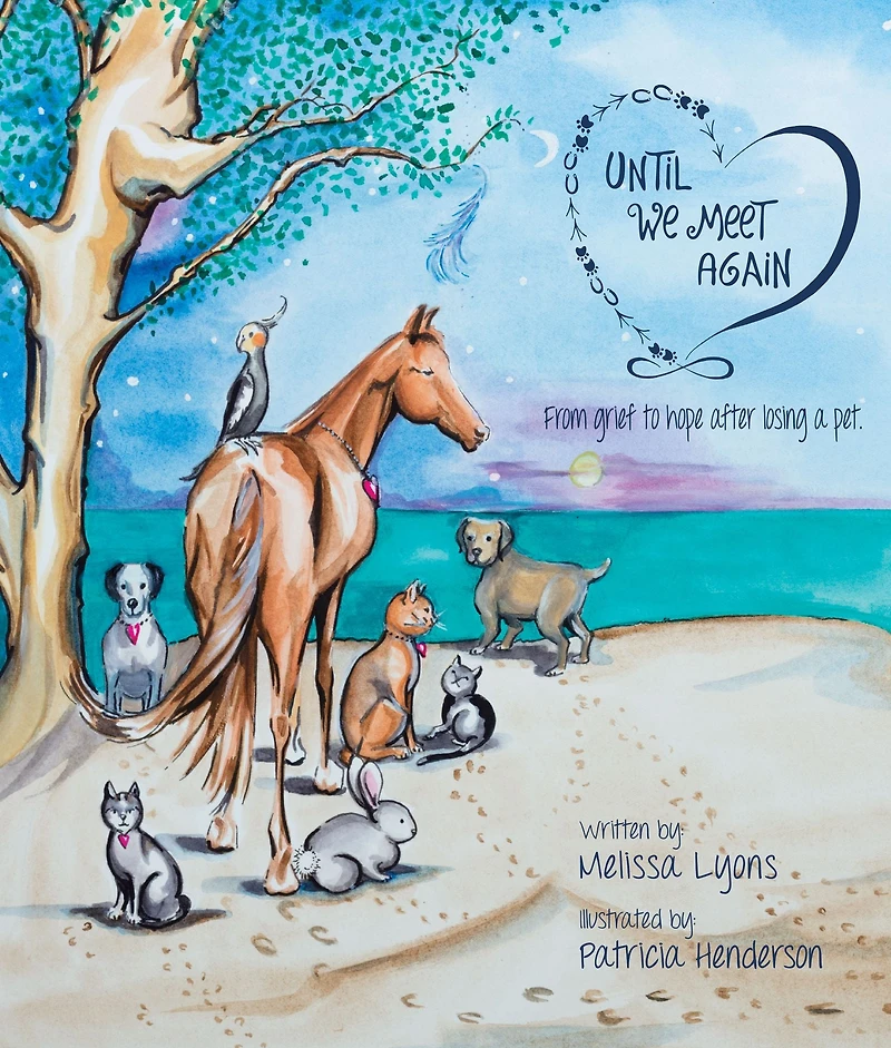 Until We Meet Again: From Grief to Hope After Losing a Pet