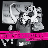 Theatresports(TM): Guia para o Theatresports de Keith Johnstone