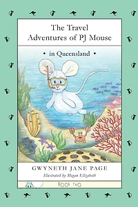 The Travel Adventures of PJ Mouse: Queensland
