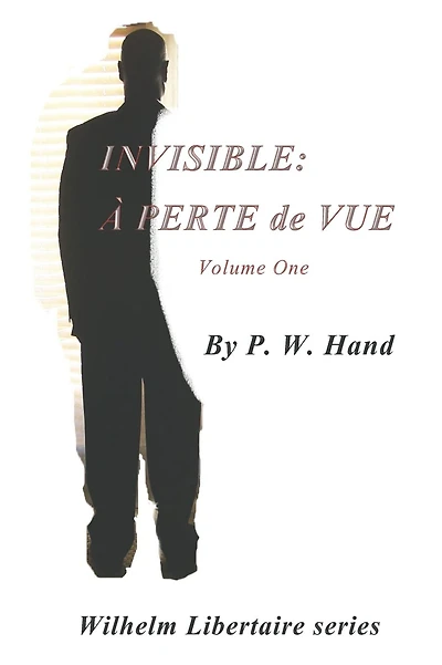 Invisible: ï¿½ Perte de Vue