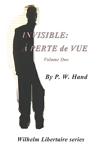 Invisible: ï¿½ Perte de Vue