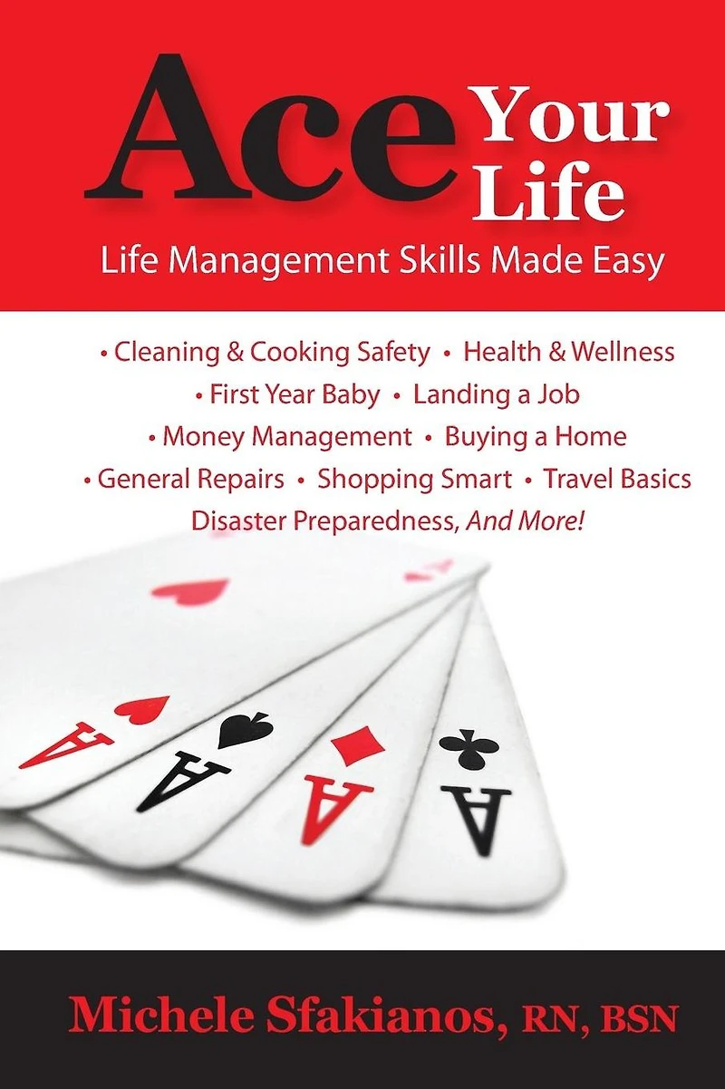 Ace Your Life: Life Management Skills Made Easy