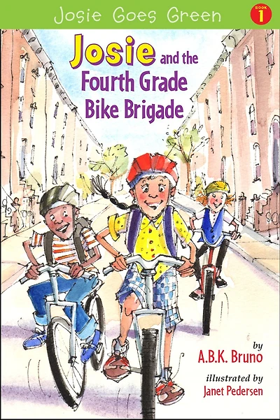 Josie and the Fourth Grade Bike Brigade: Book 1