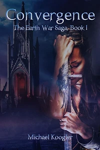 Convergence: The Earth War Saga, Book 1