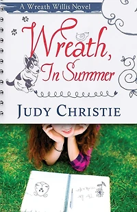 Wreath, In Summer: A Wreath Willis Novel