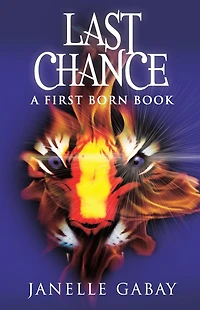 Last Chance: A First Born Book from The Guardians of Dare Chronicles