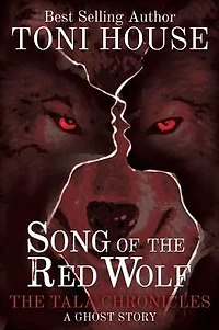 Song Of The Red Wolf: Tala Chronicles
