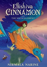 Ellishiva Cinnamon: And The Sixth Element
