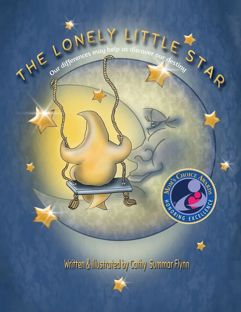 The Lonely Little Star "Mom's Choice Awards Recipient": our differences may help us discover destiny