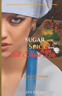 Sugar and Spice All Those Lies