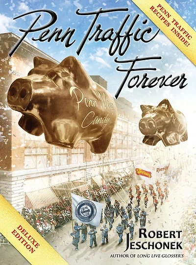 Penn Traffic Forever: Deluxe Hardcover Edition