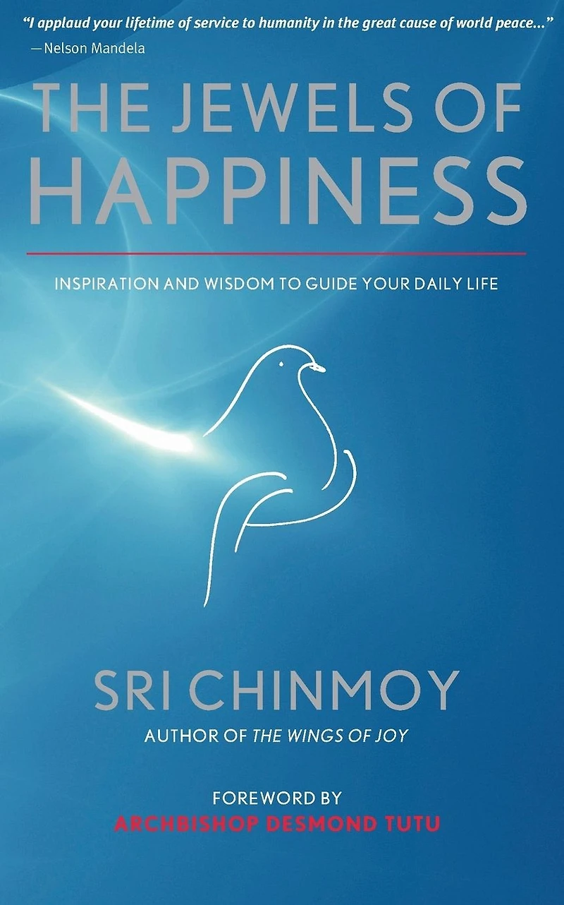 The Jewels of Happiness: Inspiration and Wisdom to Guide your Life-Journey