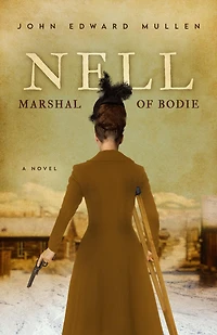 Nell: Marshal of Bodie