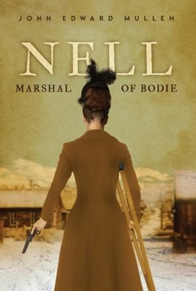 Nell: Marshal of Bodie