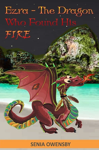 Ezra - The Dragon Who Found His Fire