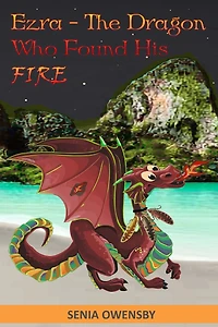 Ezra - The Dragon Who Found His Fire
