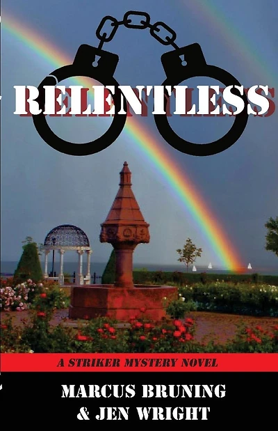Relentless: A Striker Mystery Novel