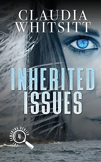Inherited Issues: Book 4 The Samantha Series