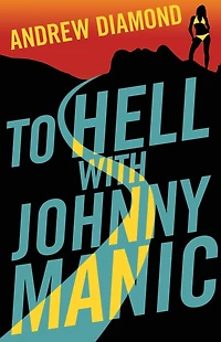 To Hell with Johnny Manic