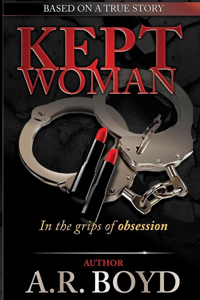 Kept Woman - the Grips of Obsession