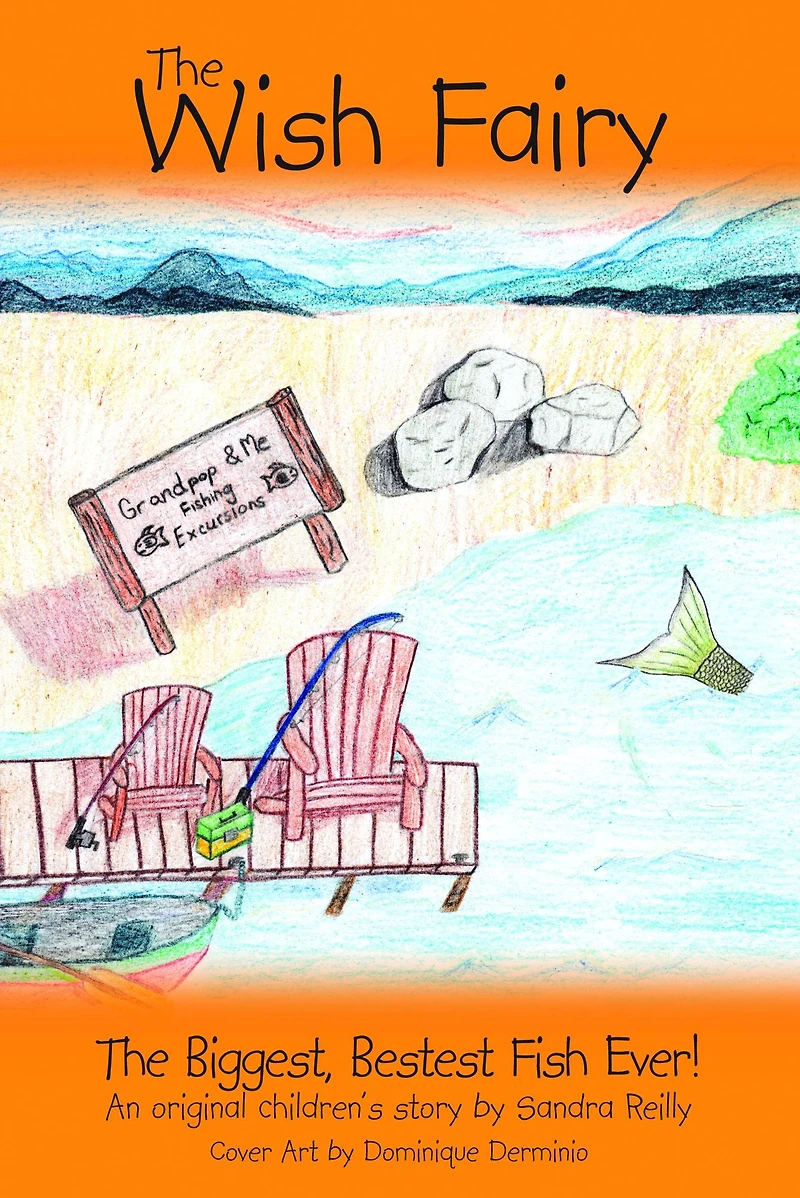 The Wish Fairy: The Biggest, Bestest Fish Ever!