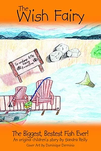 The Wish Fairy: The Biggest, Bestest Fish Ever!