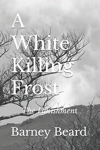 A White Killing Frost: The Vanishment