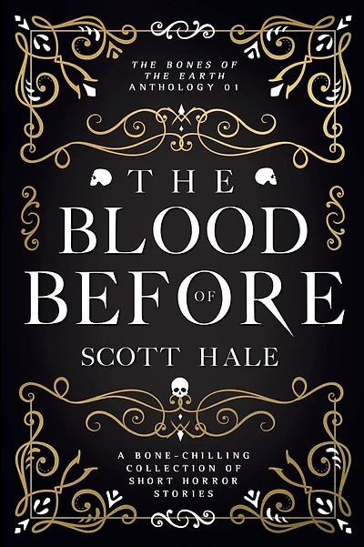 The Blood of Before