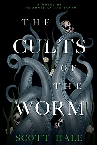 The Cults of the Worm