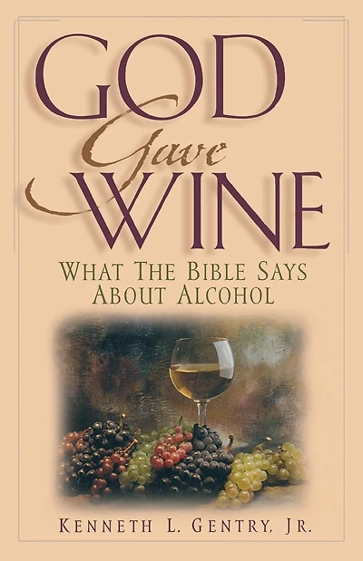 God Gave Wine