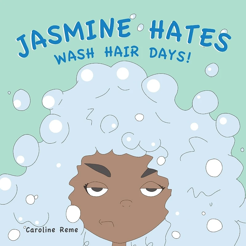 Jasmine Hates Wash Hair Days!