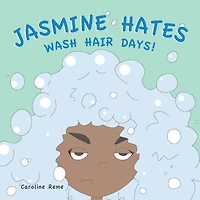 Jasmine Hates Wash Hair Days!